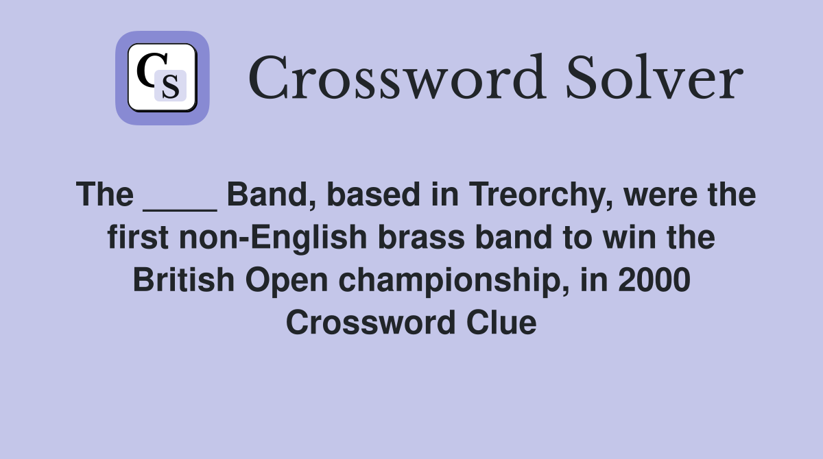 The ____ Band, based in Treorchy, were the first nonEnglish brass band